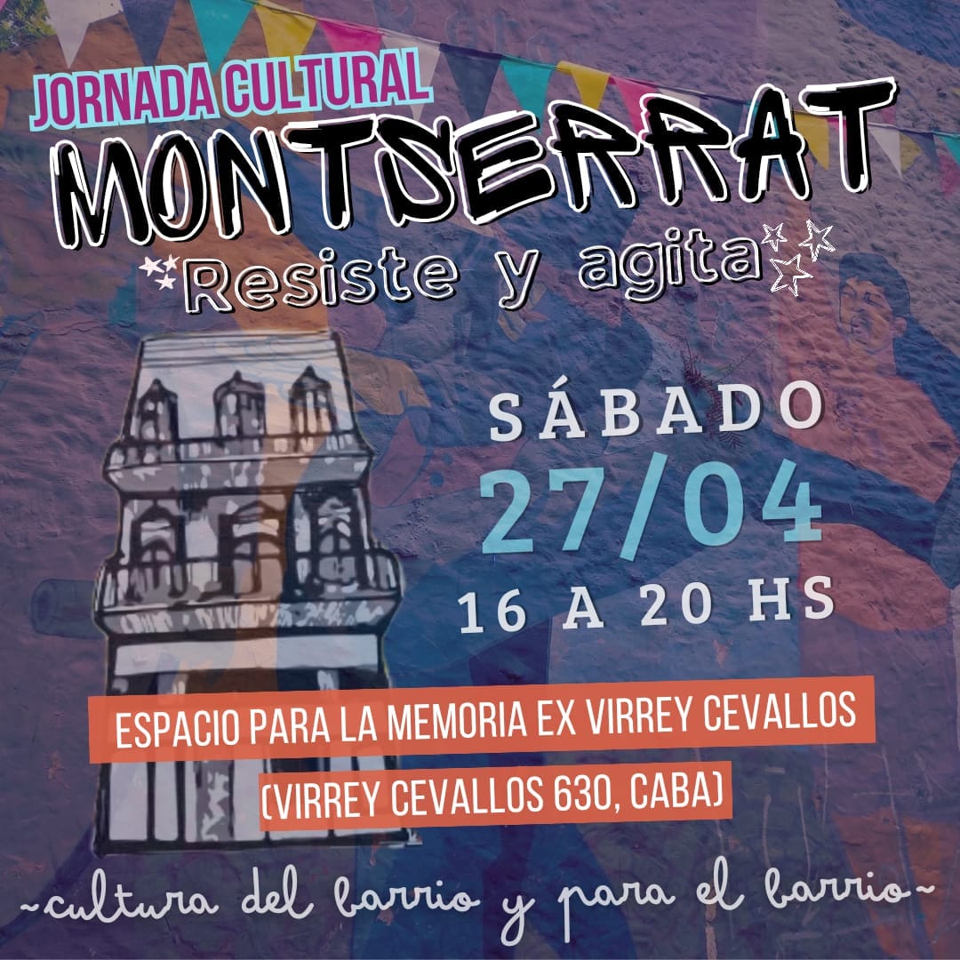 “Montserrat Resiste y Agita”: una jornada cultural del barrio para el barrio