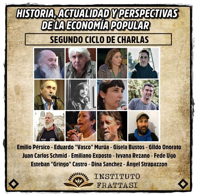 2° Ciclo de charlas virtuales: "Historia, actualidad y perspectivas de la economía popular"