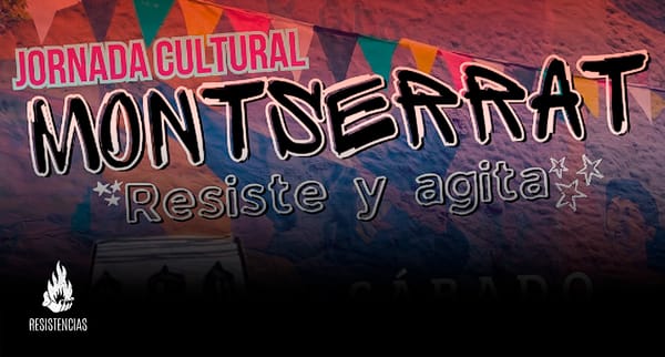 “Montserrat Resiste y Agita”: una jornada cultural del barrio para el barrio